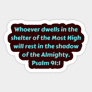 Bible Verse Psalm 91:1 Sticker